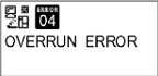 OVERRUN ERROR